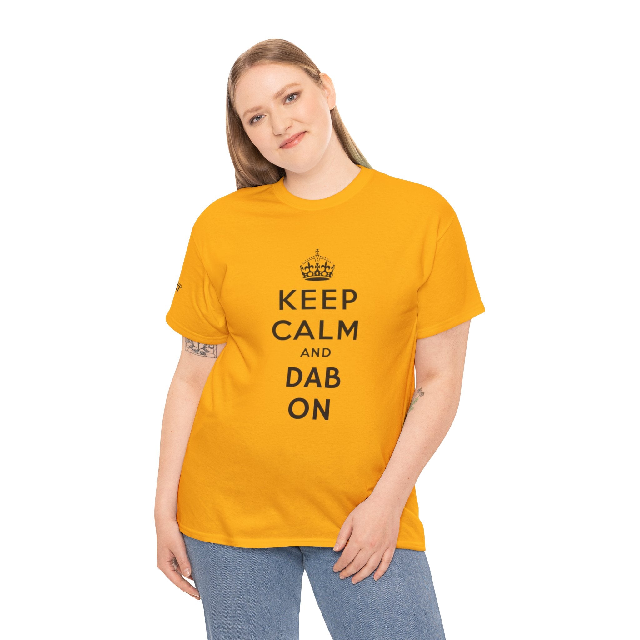 KEEP CALM AND DAB ON TEE