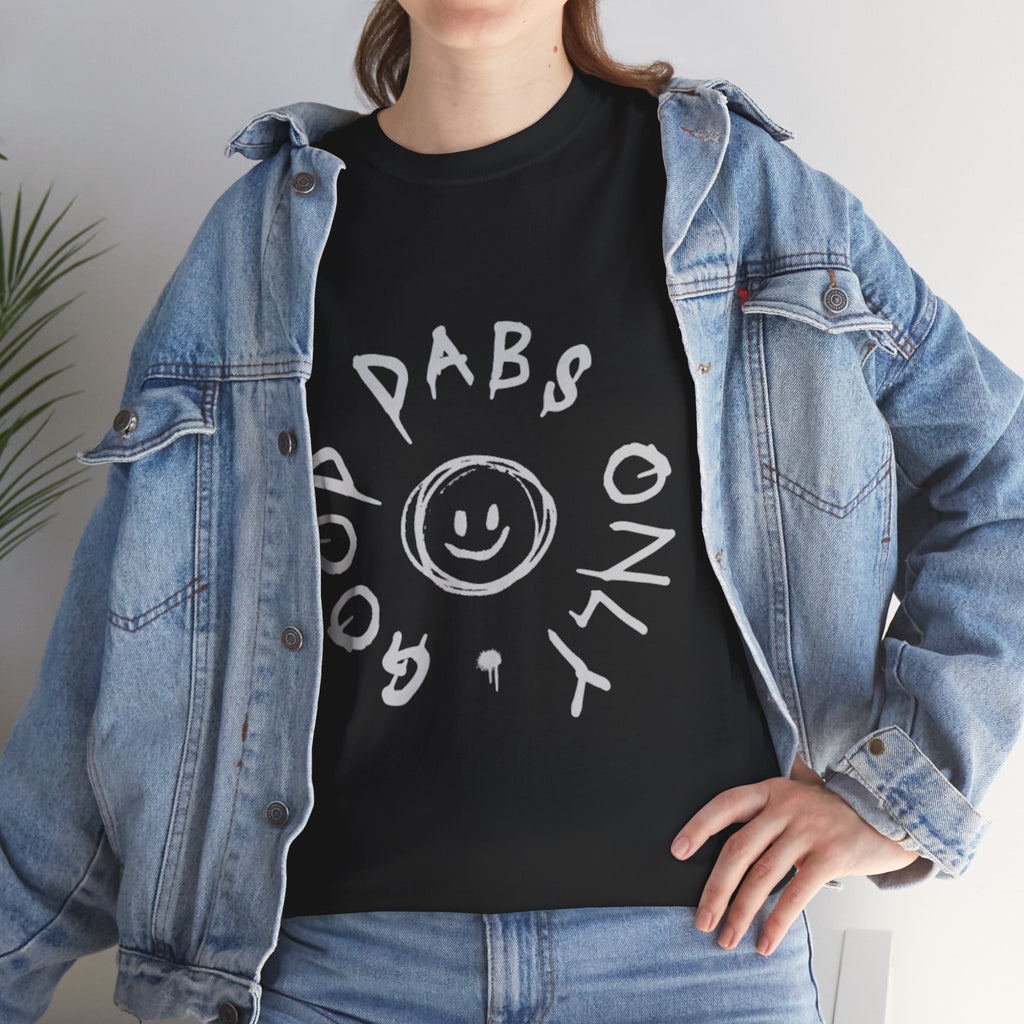 GOOD DABS ONLY TEE