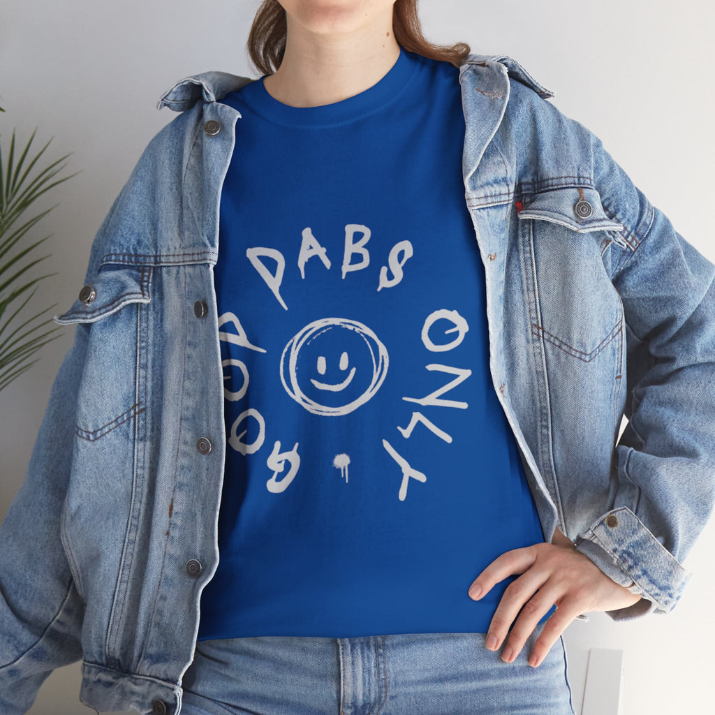 GOOD DABS ONLY TEE